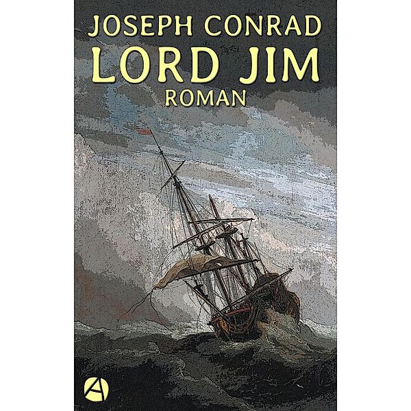 Lord Jim / ApeBook Classics Bd.79, Joseph Conrad