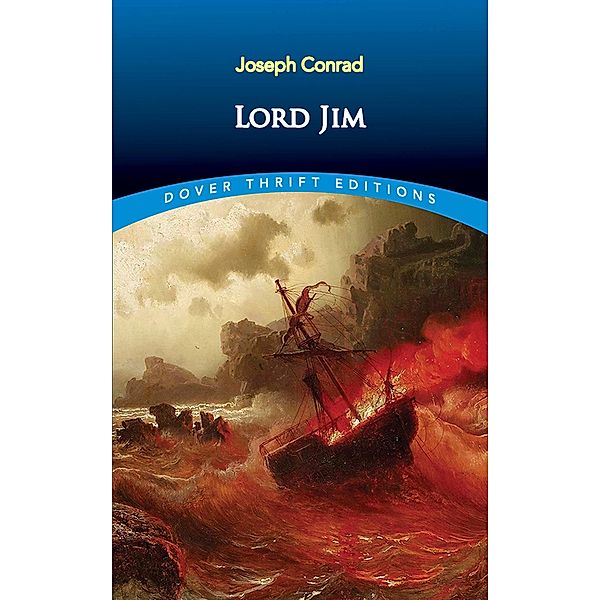 Lord Jim / Dover Thrift Editions: Classic Novels, Joseph Conrad