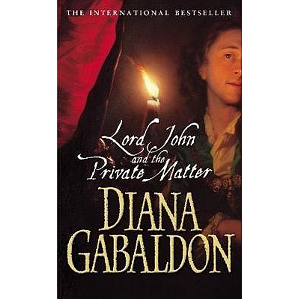 Lord John and the Private Matter, Diana Gabaldon