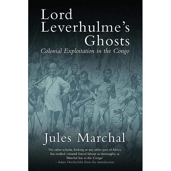 Lord Leverhulme's Ghosts, Jules Marchal