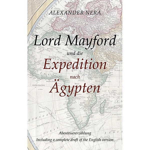 Lord Mayford und die Expedition nach Ägypten, Alexander Nerá