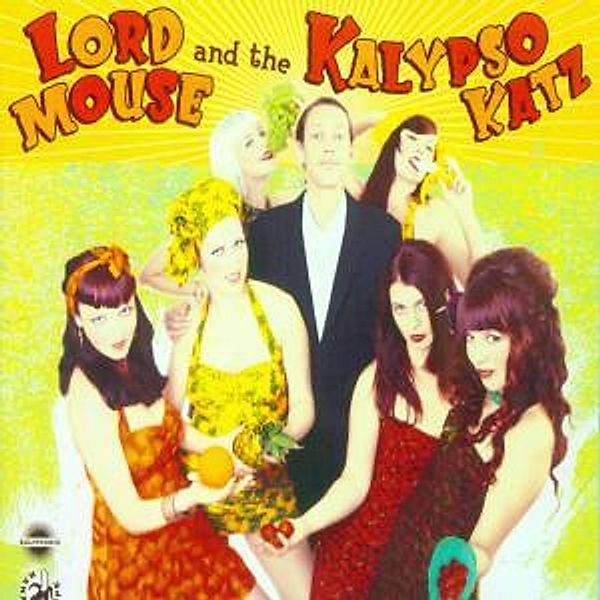 Lord Mouse & The Kalypso Katz, Lord Mouse & The Kalypso Katz