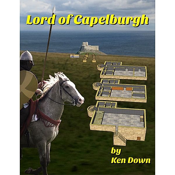 Lord of Capelburgh, Ken Down