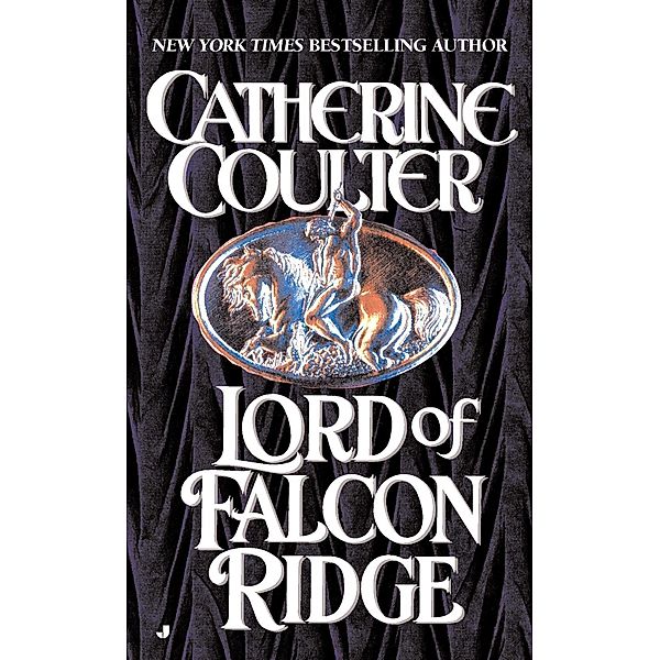 Lord of Falcon Ridge / Viking Series Bd.3, Catherine Coulter