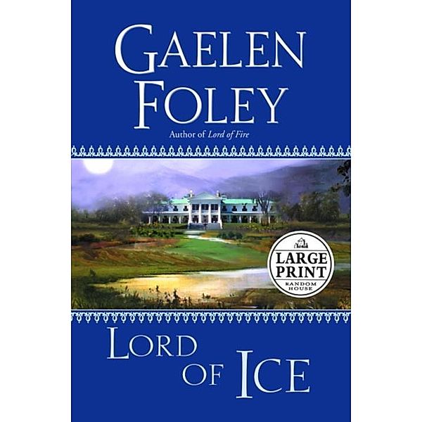 Lord of Ice / Knight Miscellany Bd.3, Gaelen Foley