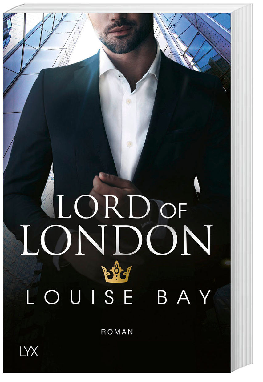 Lord of London / Kings of London Bd.5 von Louise Bay portofrei bei