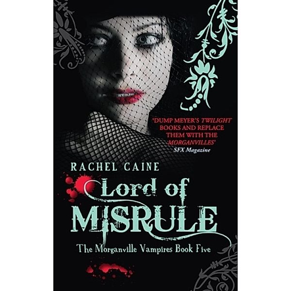 Lord of Misrule / Morganville Vampires Bd.5, Rachel Caine