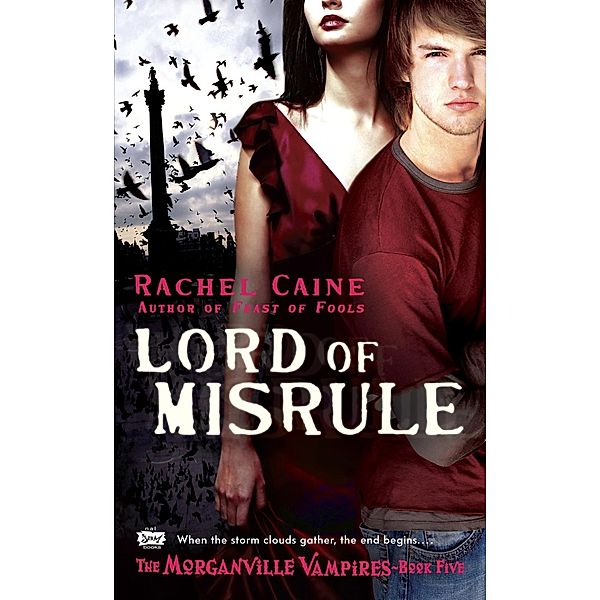 Lord of Misrule / The Morganville Vampires Bd.5, Rachel Caine