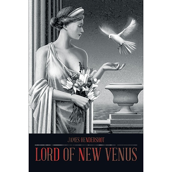 Lord of New Venus, James Hendershot