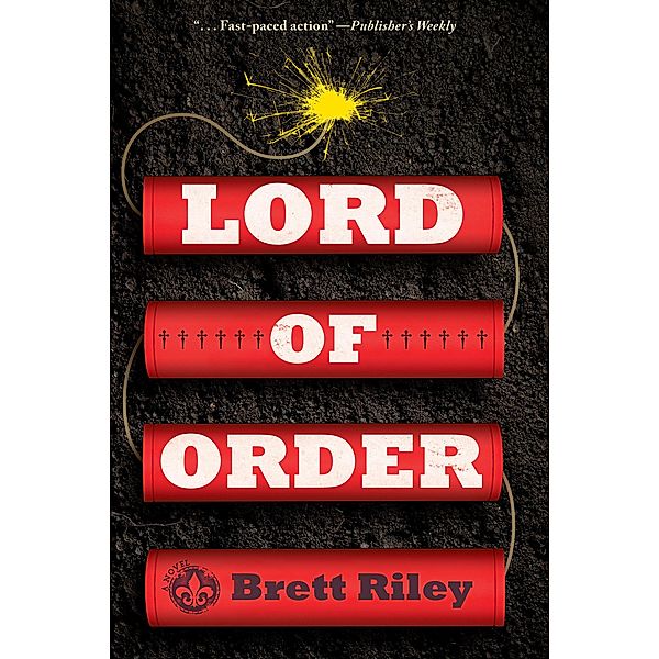 Lord of Order, Brett Riley