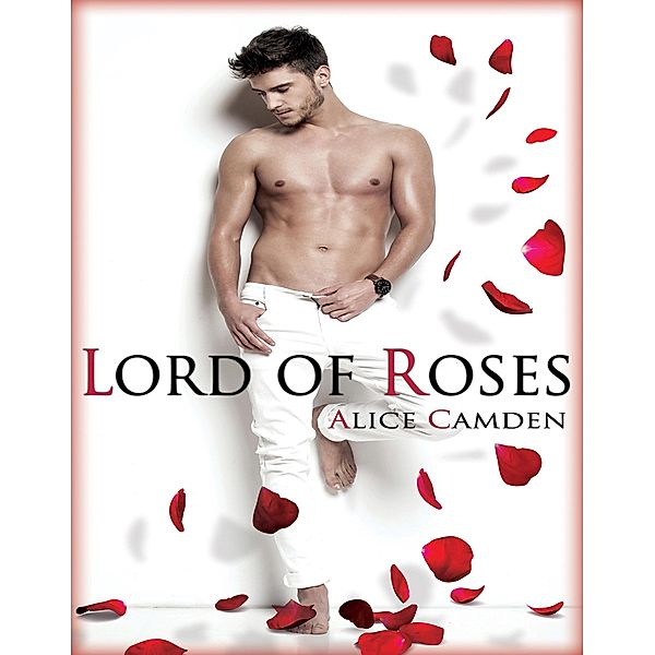 Lord of Roses, Alice Camden