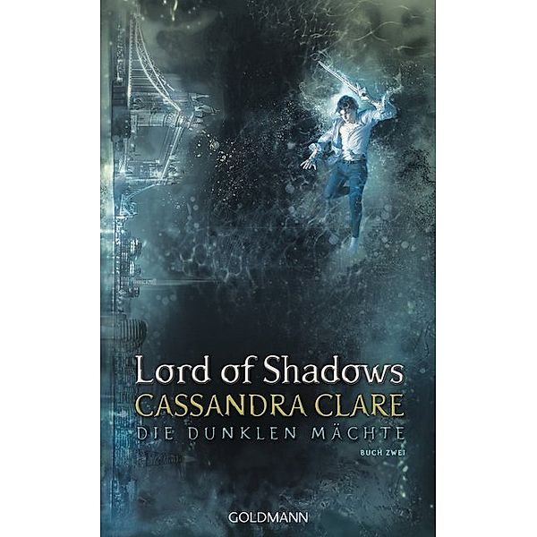 Lord of Shadows / Die dunklen Mächte Bd.2, Cassandra Clare