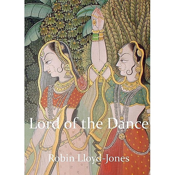 Lord of the Dance / eBookPartnership.com, Robin Lloyd-Jones