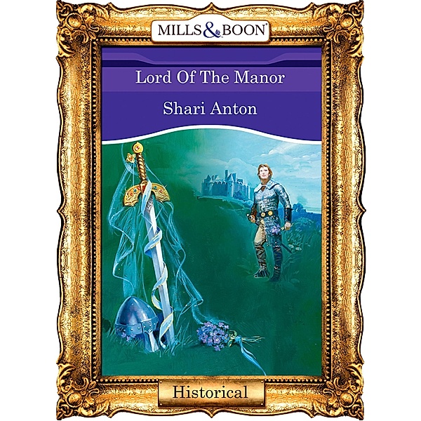 Lord Of The Manor, Shari Anton