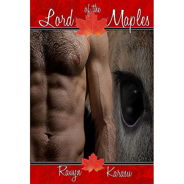 Lord of the Maples / Lord of the Maples, Ravyn Karasu