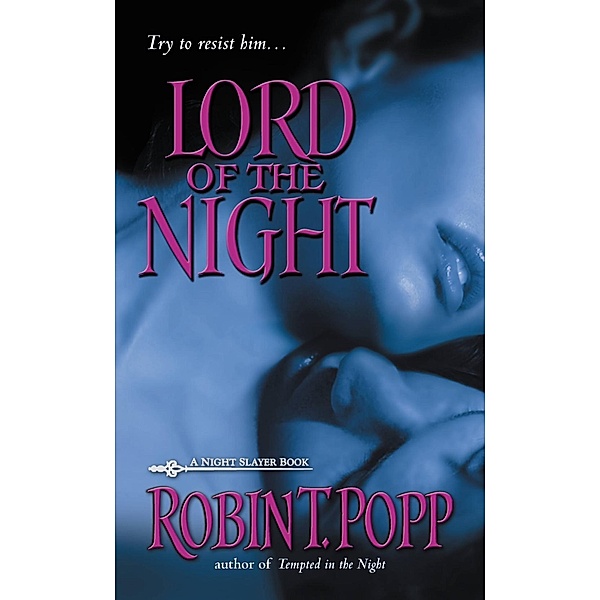 Lord of the Night, Robin T. Popp