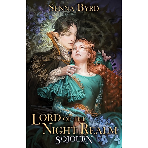 Lord of the Night Realm: Sojourn, Senna Byrd