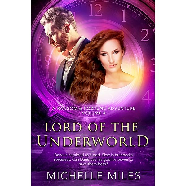 Lord of the Underworld: A Ransom & Fortune Adventure / A Ransom & Fortune Adventure, Michelle Miles