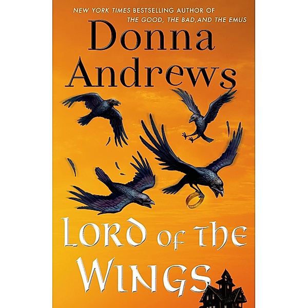 Lord of the Wings / Meg Langslow Mysteries Bd.19, Donna Andrews