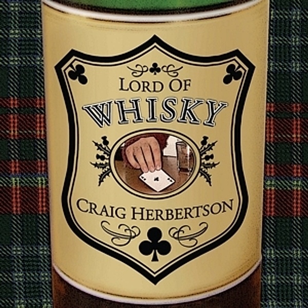 Lord of Whisky, CD, Craig Herbertson