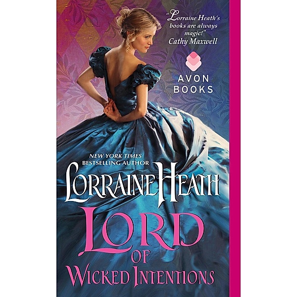 Lord of Wicked Intentions / Lost Lords of Pembrook Bd.3, Lorraine Heath