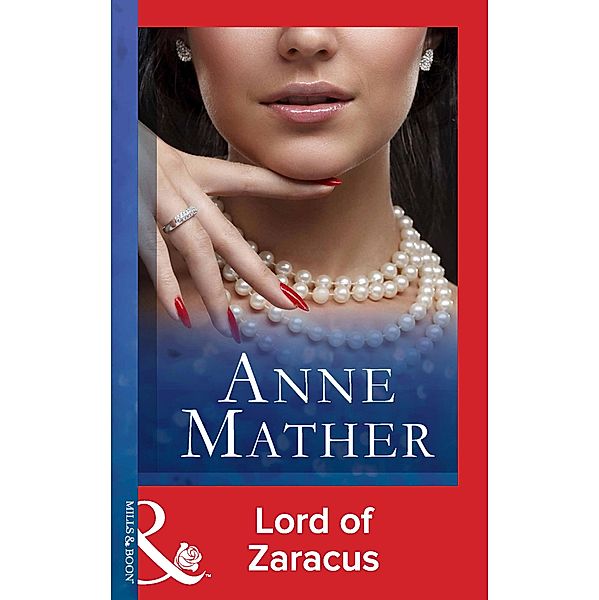 Lord Of Zaracus, Anne Mather