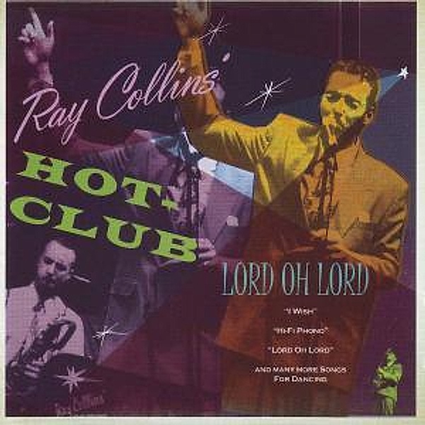 Lord, Oh Lord, Ray Collins' Hot-Club