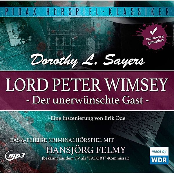 Lord Peter Wimsey: Der unerwünschte Gast,1 MP3-CD, Dorothy L. Sayers