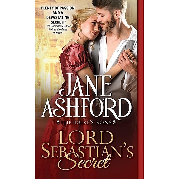 Lord Sebastian's Secret / The Duke's Sons, Jane Ashford