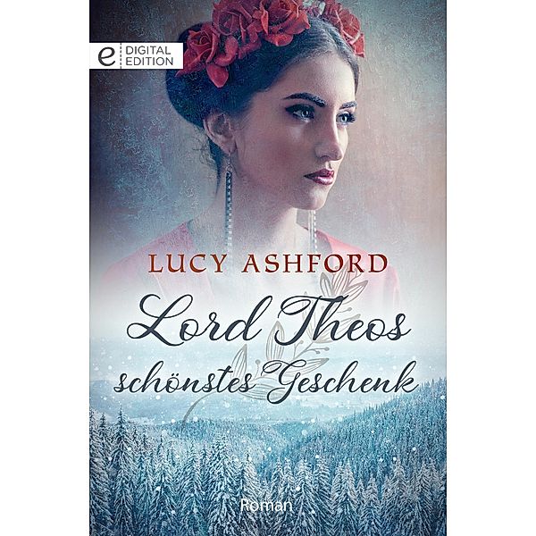 Lord Theos schönstes Geschenk, Lucy Ashford