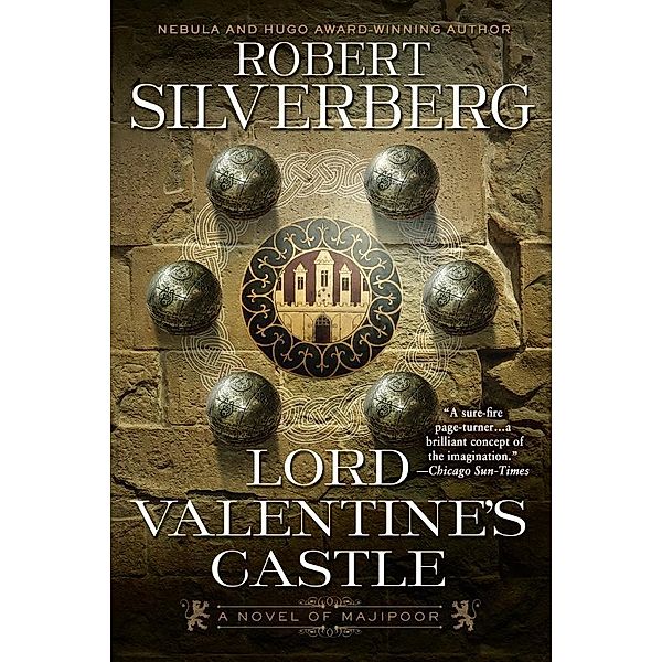 Lord Valentine's Castle / Majipoor Bd.1, Robert K. Silverberg