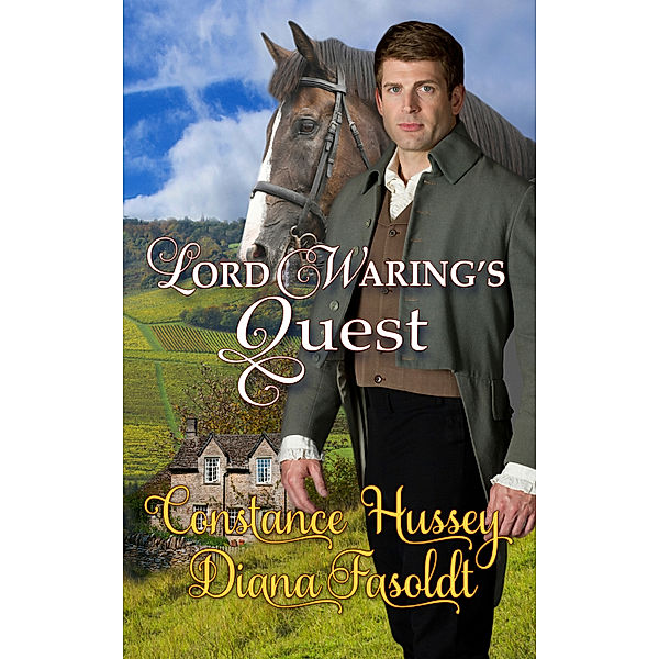 Lord Waring's Quest, Constance Hussey, Diana Fasoldt