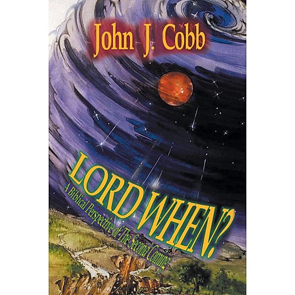 Lord, When?, John J. Cobb