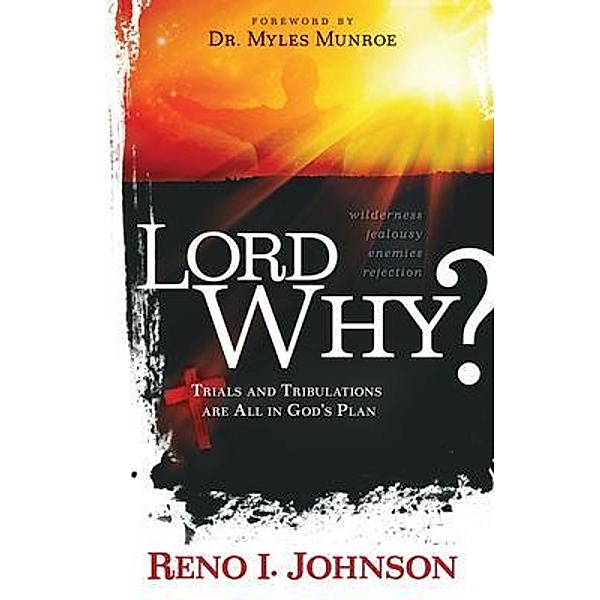 LORD WHY?, Reno I Johnson
