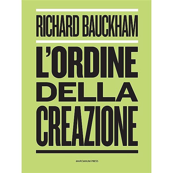 L'ordine della creazione, Richard Bauckham