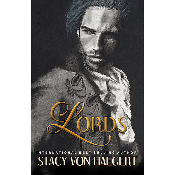 Lords, Stacy Von  Haegert
