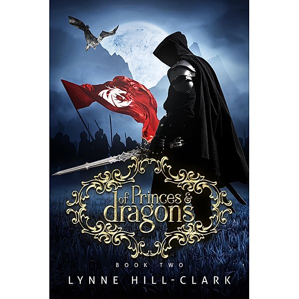 Lords and Commoners Series: Of Princes and Dragons (Lords and Commoners Series, #2), Lynne Hill-Clark