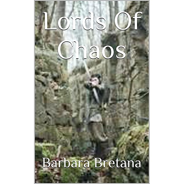 Lords of Chaos, Barbara Bretana