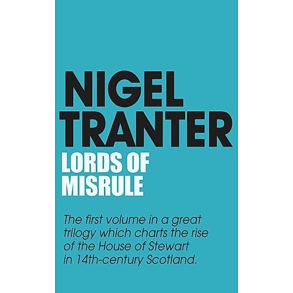 Lords of Misrule, Nigel Tranter