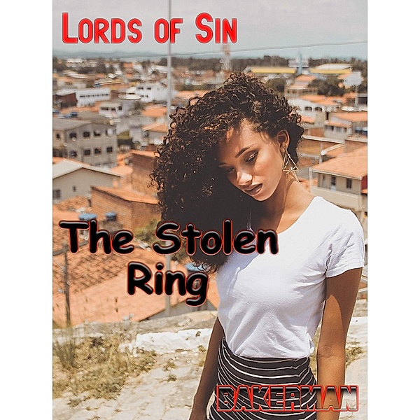 Lords of Sin: The Stolen Ring, Bakerman