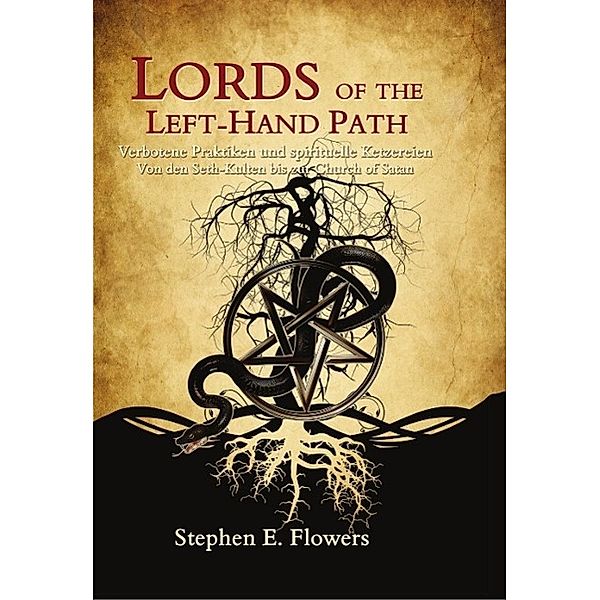 Lords of the Left-Hand Path, Stephen Flowers