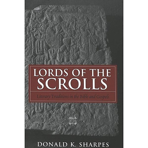 Lords of the Scrolls, Donald K. Sharpes