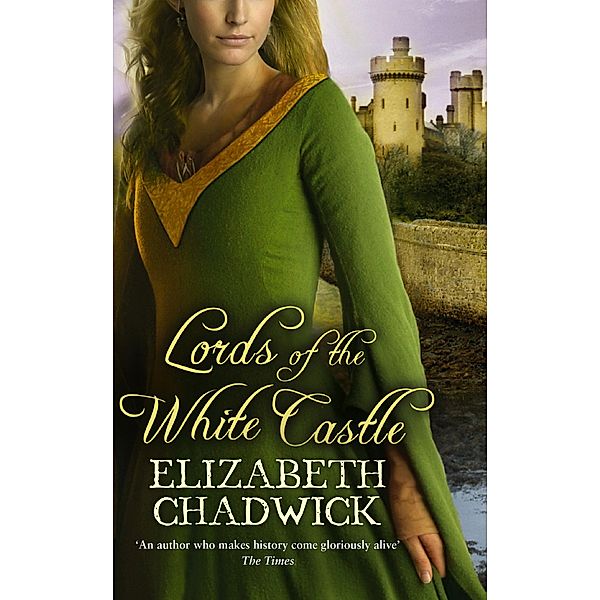 Lords Of The White Castle / Fulke FitzWarin, Elizabeth Chadwick