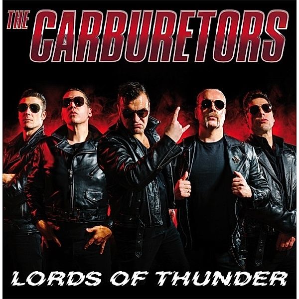 Lords Of Thunder, The Carburetors