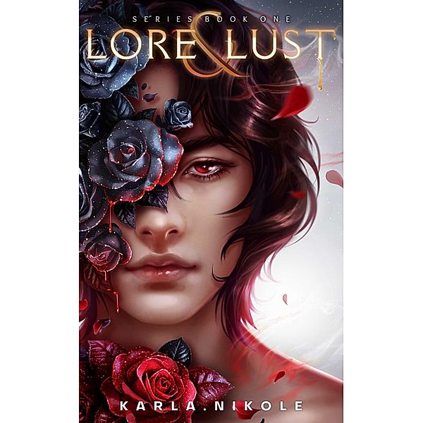 Lore and Lust / Lore and Lust, Karla Nikole