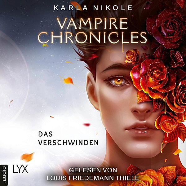 Lore and Lust-Reihe - 2 - Vampire Chronicles - Das Verschwinden, Karla Nikole