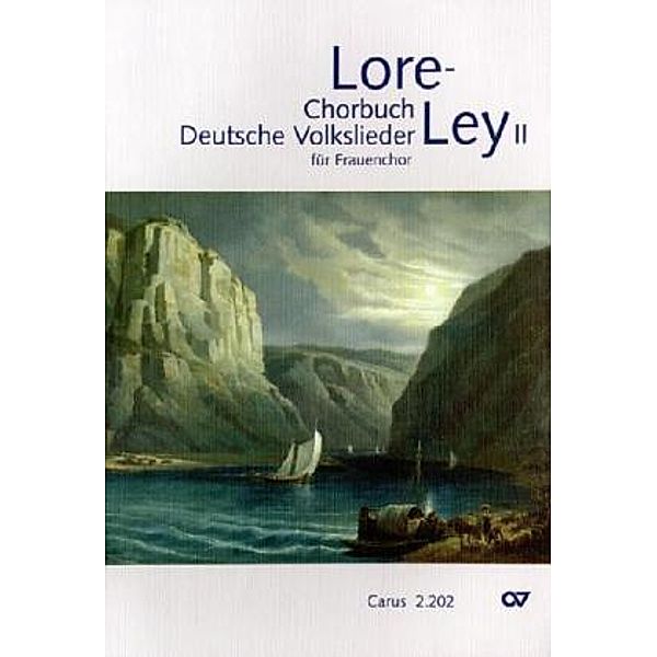 Lore-Ley, Chorbuch Deutsche Volkslieder, Chorleiterband.Bd.2