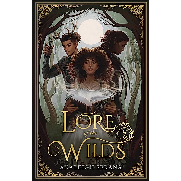 Lore of the Wilds / Lore of the Wilds Duology Bd.1, Analeigh Sbrana