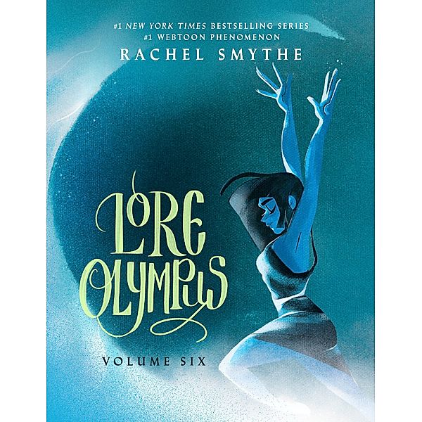 Lore Olympus: Volume Six, Rachel Smythe