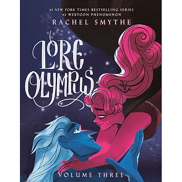 Lore Olympus: Volume Three, Rachel Smythe